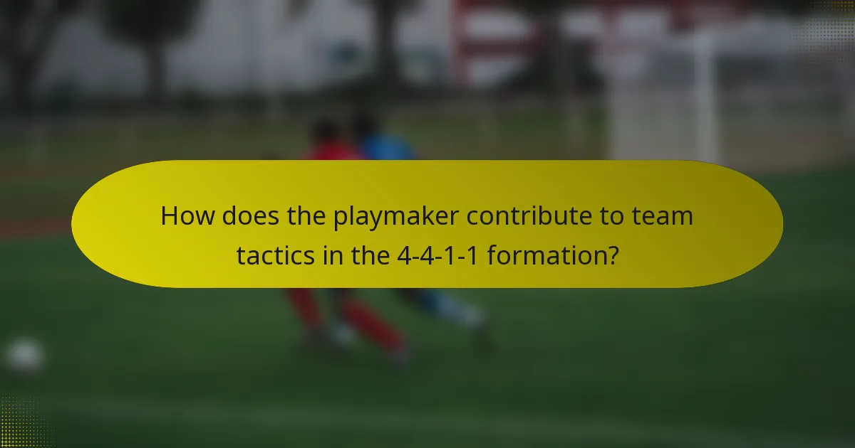 How does the playmaker contribute to team tactics in the 4-4-1-1 formation?