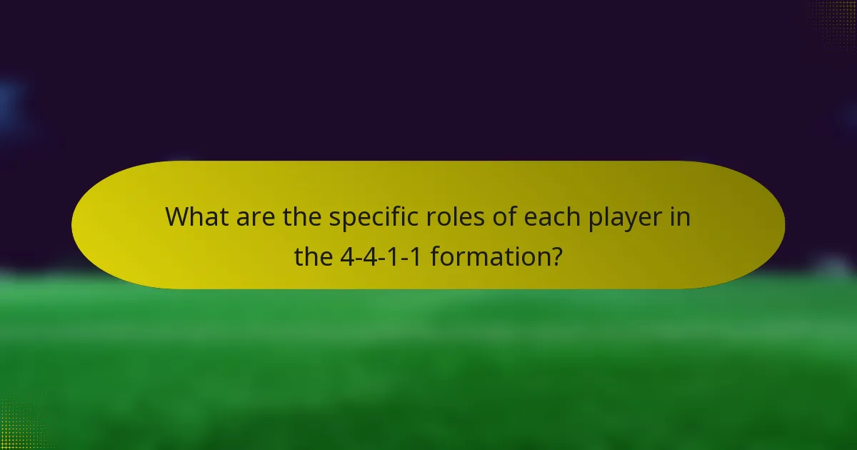 What are the specific roles of each player in the 4-4-1-1 formation?