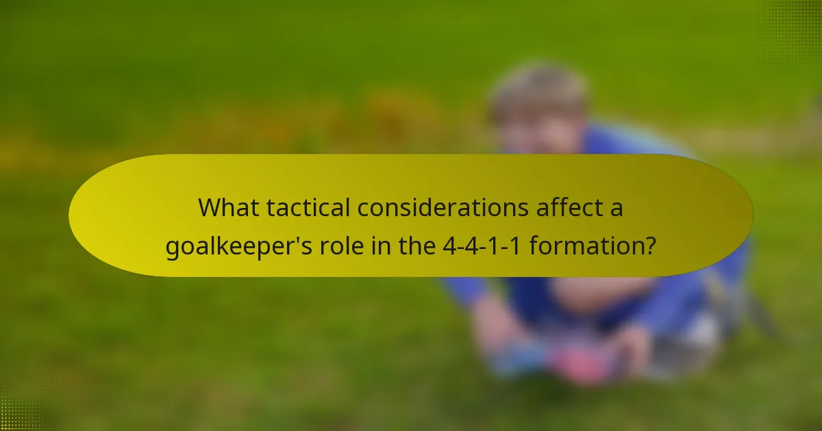 What tactical considerations affect a goalkeeper's role in the 4-4-1-1 formation?