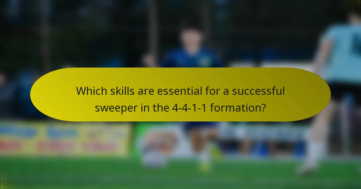 Which skills are essential for a successful sweeper in the 4-4-1-1 formation?